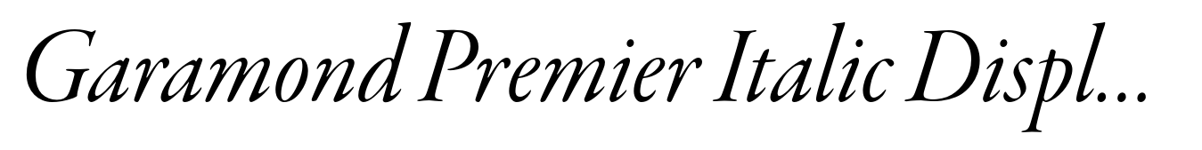 Garamond Premier Italic Display